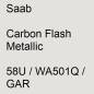 Preview: Saab, Carbon Flash Metallic, 58U / WA501Q / GAR.